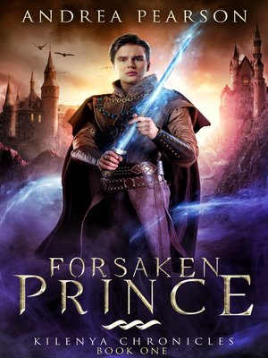 cover image of Forsaken Prince (Kilenya Chronicles Book One)